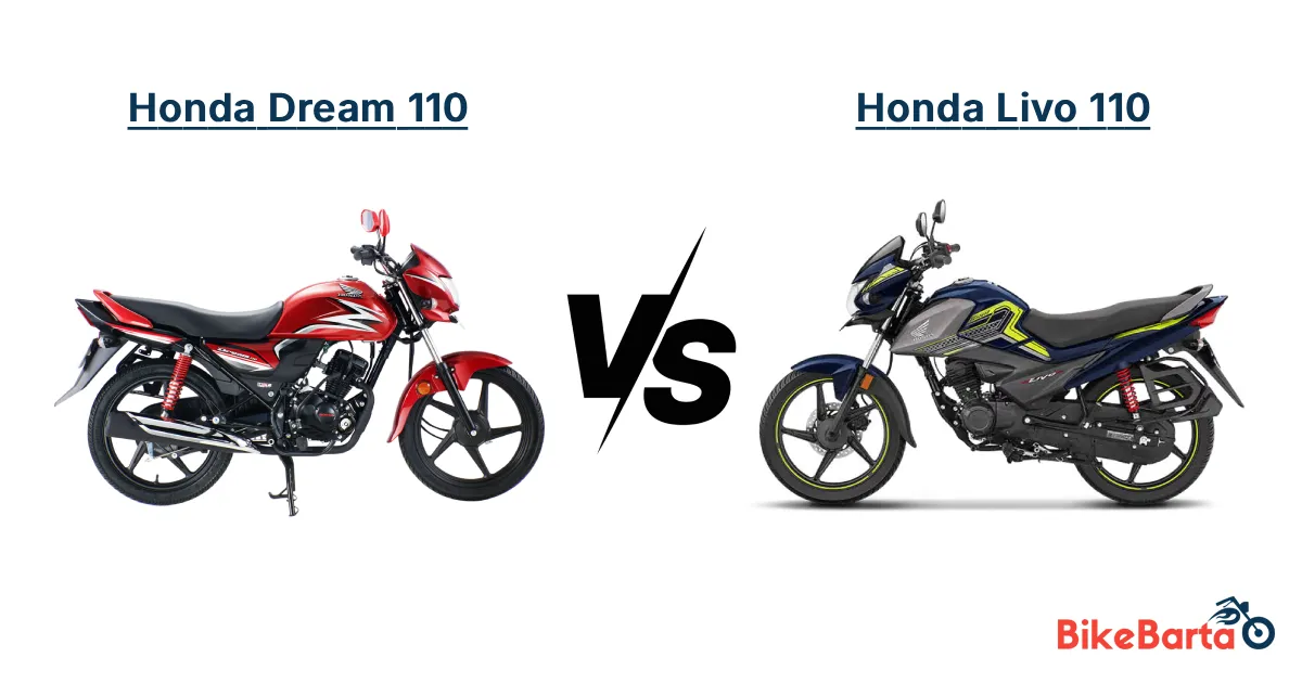 Honda Dream 110 vs Honda Livo 110